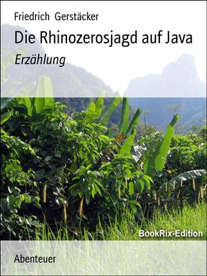 cover image of Die Rhinozerosjagd auf Java